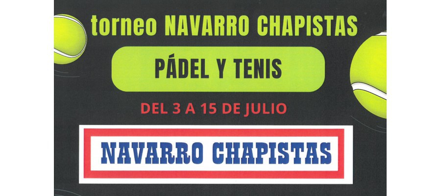Imagen Torneo Pádel - Tenis 
(NAVARRO CHAPISTAS)