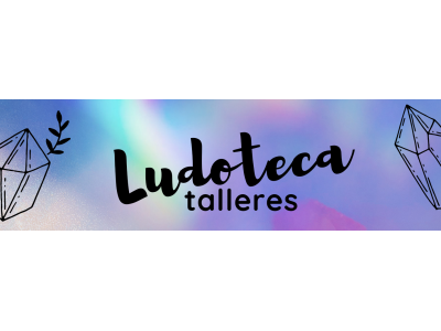 Talleres LUDOTECAINFANTIL-JUVENIL